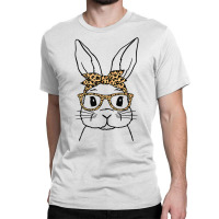 Cute Bunny Face Leopard Glasses Headband Happy Easter Day T Shirt Classic T-shirt | Artistshot