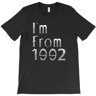 I’m From 1992 T-shirt Designed By Printcat