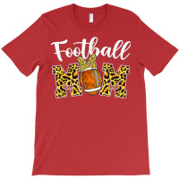 Leopard Football Mom Mother's Day Mom Football Lovers T-shirt | Artistshot