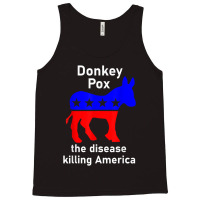 Donkey Pox Donkey Political Funny Satire Tank Top | Artistshot