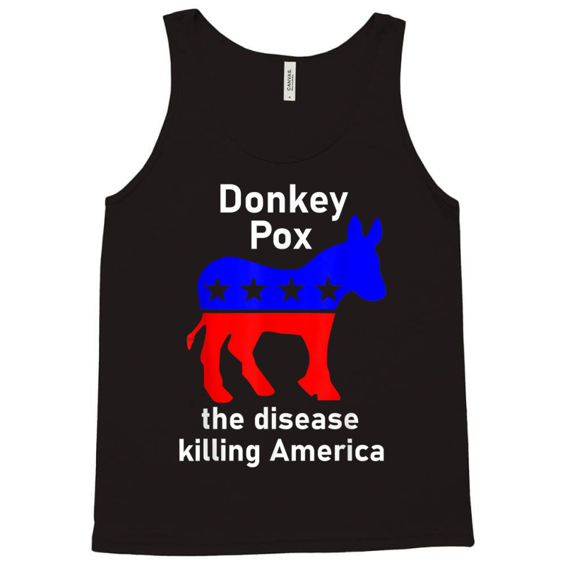 Donkey Pox Donkey Political Funny Satire Tank Top by Evelyn D Adkins | Artistshot