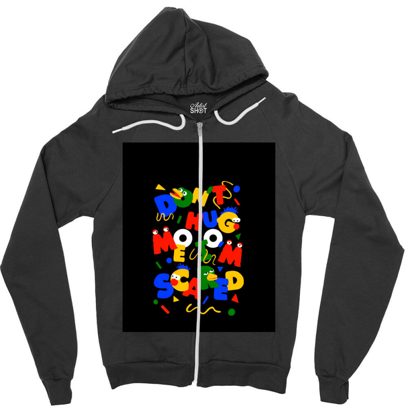 Don’t Hug Me I’m Scared Graphic Zipper Hoodie by Evelyn D Adkins | Artistshot