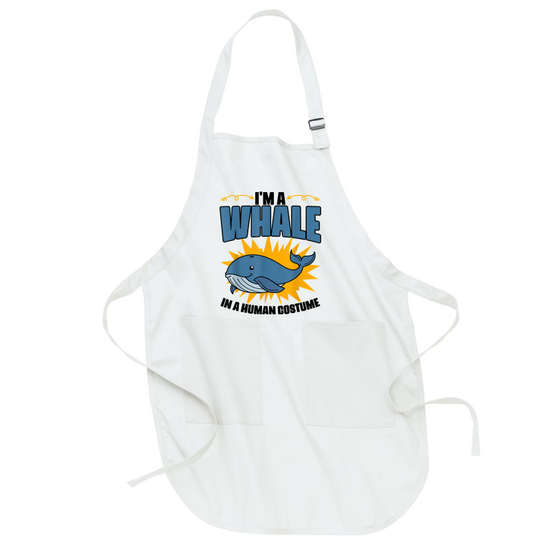 I'm A Whale In A Human Costume Sea Life Marine Biologist T Shirt Full-length Apron | Artistshot