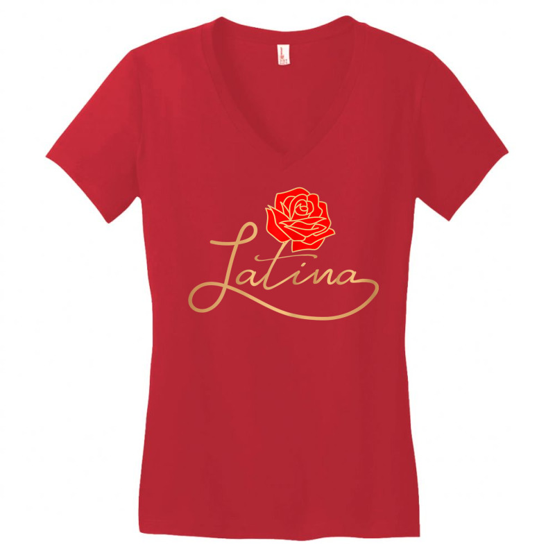 Womens Womens Latina Latinx Best Gift Rose Cute Hispanic Shirt Women's V-Neck T-Shirt by ToriLyshawnKelly | Artistshot