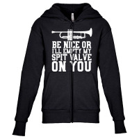 Empty Spit Valve - Trumpet Shirt For Trumpet Player Youth Zipper Hoodie | Artistshot