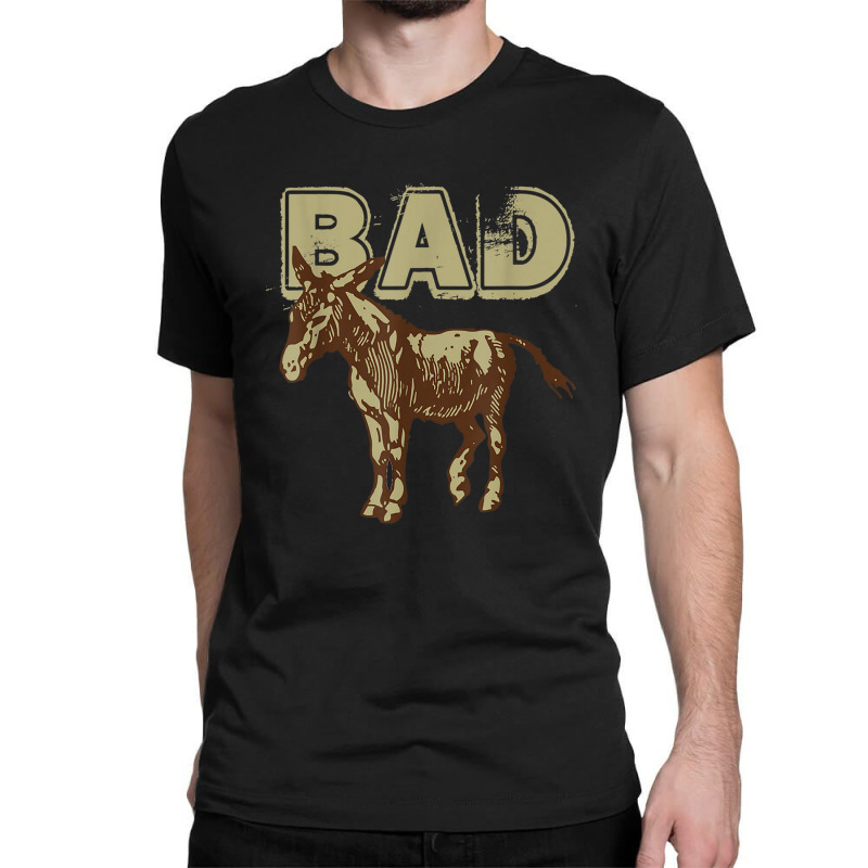 Bad Ass Funny Donkey Funny Classic T-shirt by Evelyn D Adkins | Artistshot