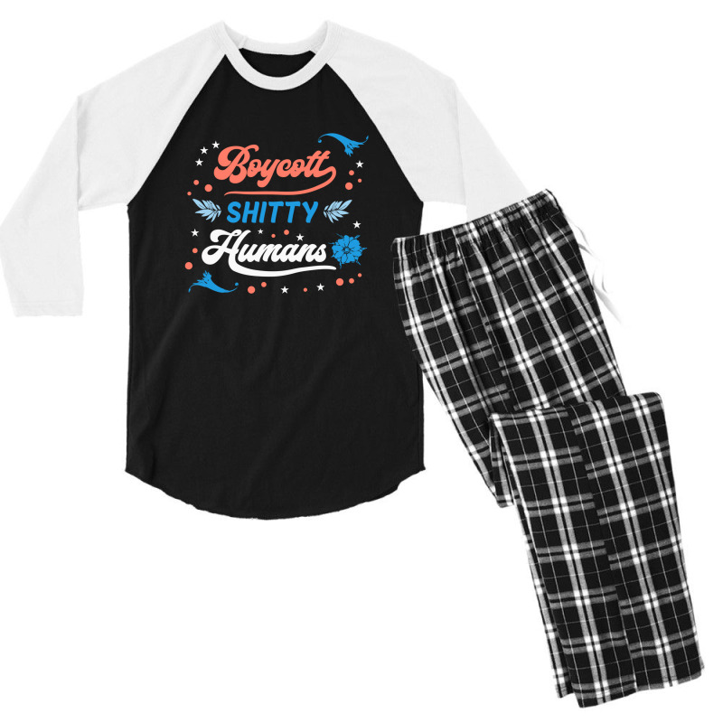 Boycott Shitty People Funny Sayings Men's 3/4 Sleeve Pajama Set by Evelyn D Adkins | Artistshot