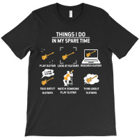 Epiphone Guitar Tee Guitar Things I Do In My Spare Time T-shirt | Artistshot