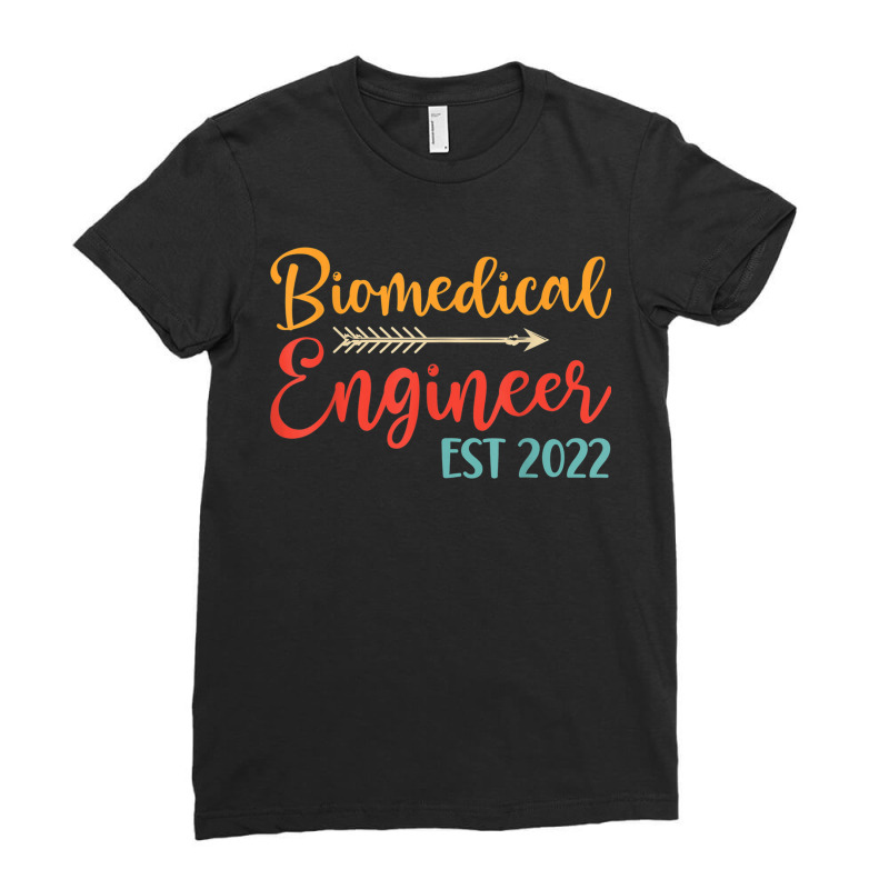 Biomedical Engineer Es2022 Engineering Retro Ladies Fitted T-Shirt by KellieRennhack | Artistshot