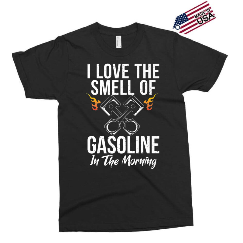 I Love The Smell Of Gasoline In The Morning Repair Mechanic Premium Exclusive T-shirt | Artistshot