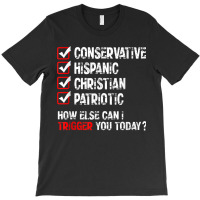 Hispanic Conservative Trigger T-shirt | Artistshot