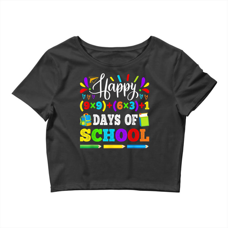 Happy 100 Days Of School 100th Math Equation Teacher Kids Crop Top by SheilaAntoinette | Artistshot