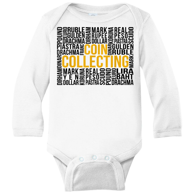 Coin Collector Numismatist Numismatics Coin Collecting T Shirt Long Sleeve Baby Bodysuit by daniadsu0smyrl | Artistshot