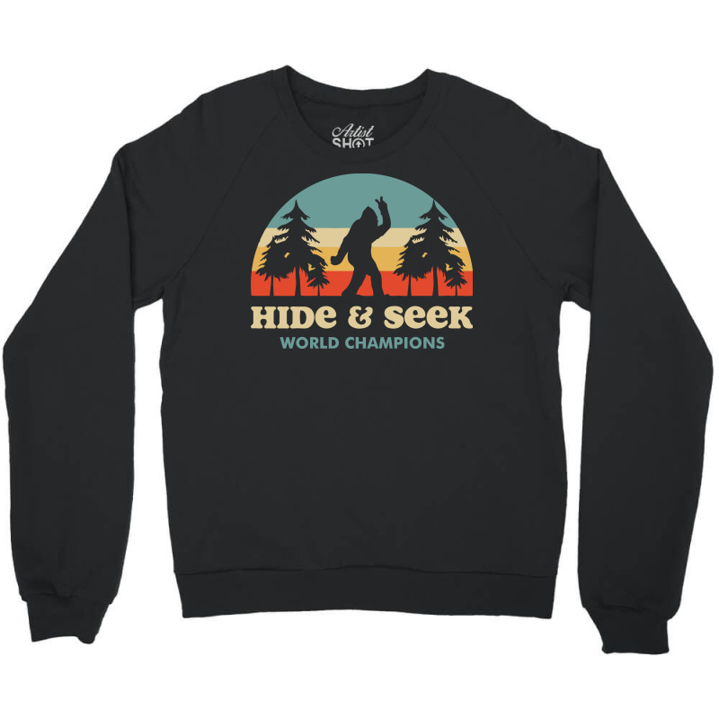 Hide And Seek World Champions Crewneck Sweatshirt by wilddres | Artistshot