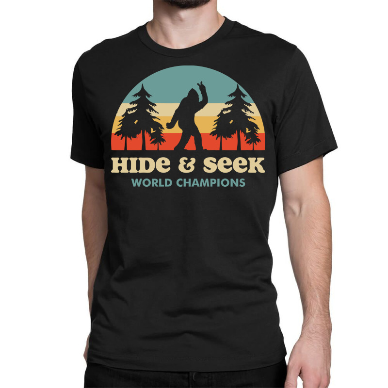 Hide And Seek World Champions Classic T-shirt by wilddres | Artistshot