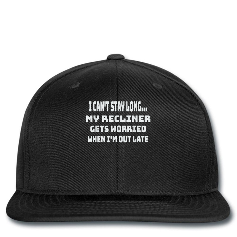 Funny My Recliner Gets Worried Quote Sleep Lover Printed Hat | Artistshot