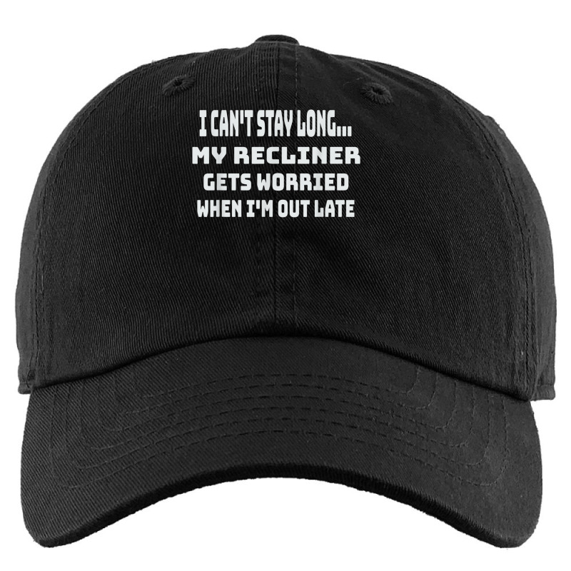 Funny My Recliner Gets Worried Quote Sleep Lover Kids Cap | Artistshot