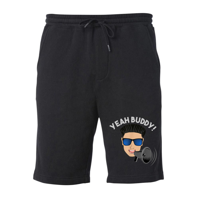 Yeah Buddy Dj Pauly D On The Megaphone Fleece Short by NormMoskop | Artistshot