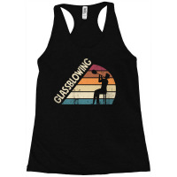 Glassblowing Glassworking Lampworking Glassblower Silhouette Racerback Tank | Artistshot