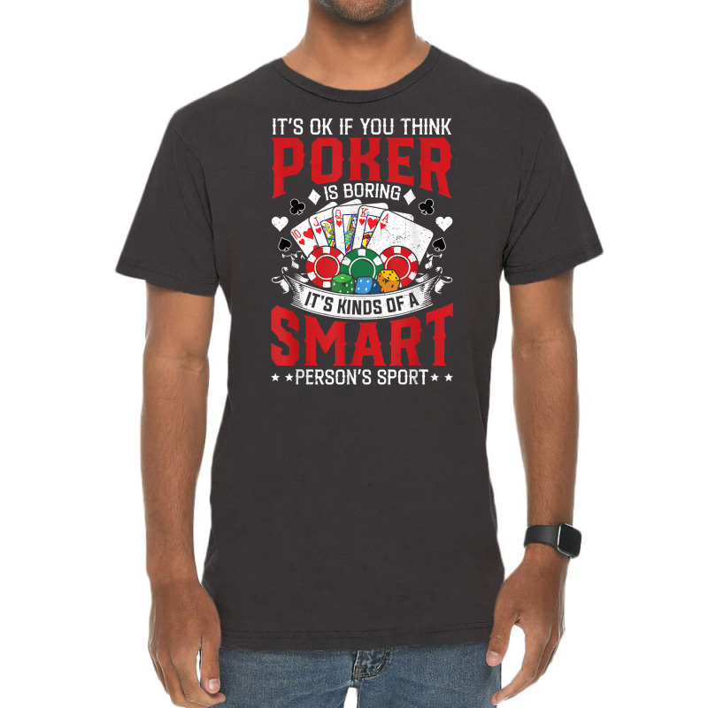 Funny Poker Smart Sport Distressed Hold Em Card Game T Shirt Vintage T-Shirt by vivianadubcy | Artistshot