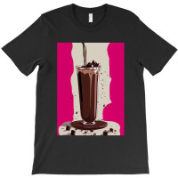 Chocolate Milkshake 1 T-shirt | Artistshot