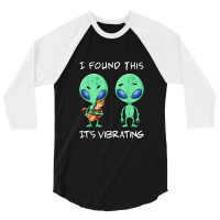 I Found This It's Vibrating T Shirt , Funny Alien And Cat 3/4 Sleeve Shirt | Artistshot