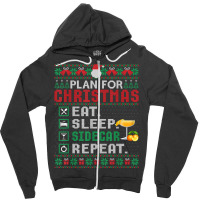 Plan For Christmas Eat Sleep Sidecar Repeat Cocktail T Shirt Zipper Hoodie | Artistshot