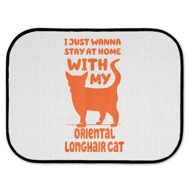 Stay Home With My Oriental Longhair Cat Funny Cat Mom Humor T Shirt Rear Car Mat | Artistshot