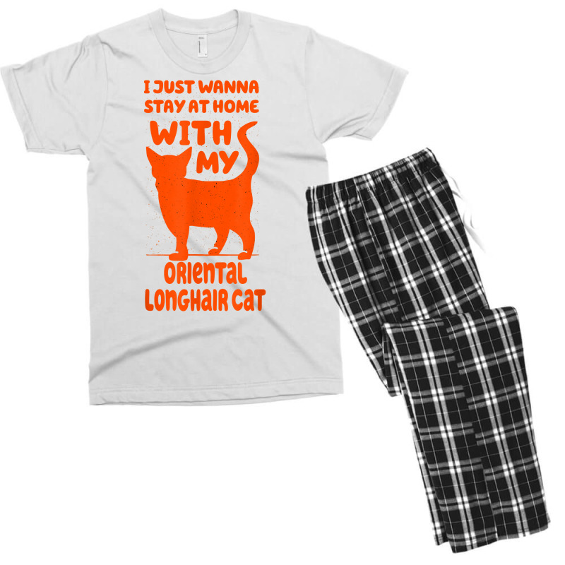 Stay Home With My Oriental Longhair Cat Funny Cat Mom Humor T Shirt Men's T-shirt Pajama Set | Artistshot