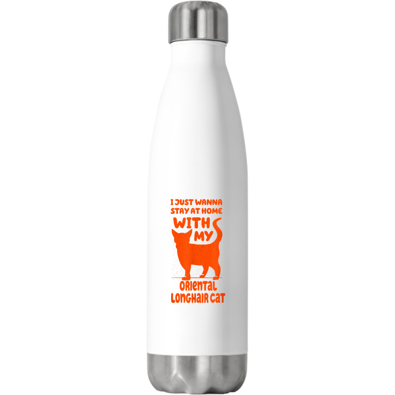 Stay Home With My Oriental Longhair Cat Funny Cat Mom Humor T Shirt Stainless Steel Water Bottle | Artistshot