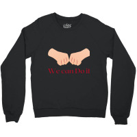 We Can Do It Two Hands Cloud, Best Gift Ideas For Him Crewneck Sweatshirt | Artistshot