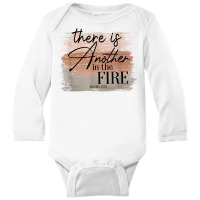 There Is Another In The Fire Shirt T Shirt Long Sleeve Baby Bodysuit | Artistshot