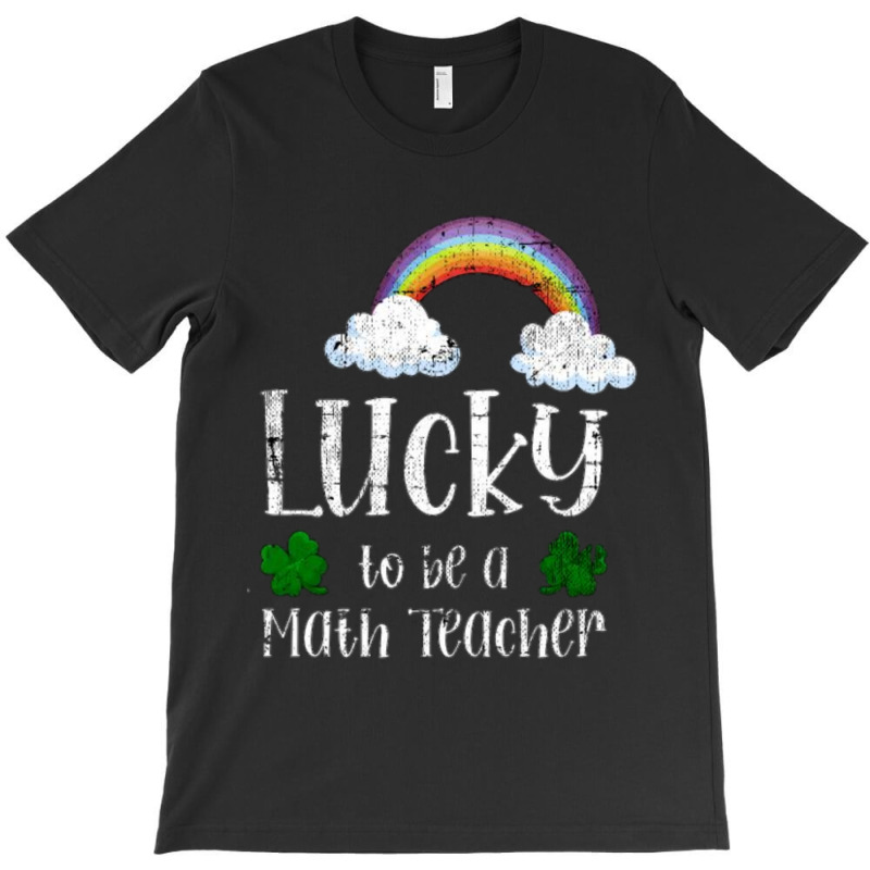 Lucky To Be A Teacher T-shirt | Artistshot