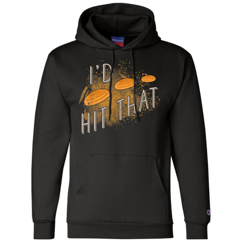 Skeet Shooting Trap Sporting Clay Target I'd Hit That Champion Hoodie | Artistshot