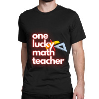 One Lucky Match Teacher  Premium Classic T-shirt | Artistshot