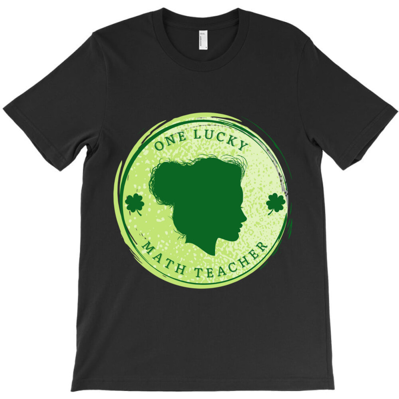 One Lucky Math Teacher T-shirt | Artistshot