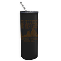 Big Thunder Mining Co Skinny Tumbler | Artistshot