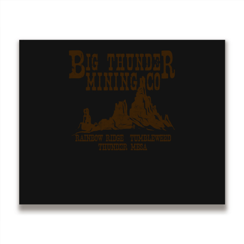 Big Thunder Mining Co Metal Print Horizontal | Artistshot