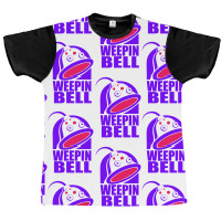 Weepin Bell Graphic T-shirt | Artistshot