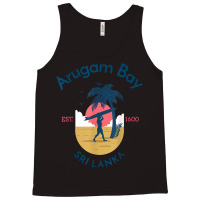 Arugam Bay In Sri Lanka T Shirt Tank Top | Artistshot