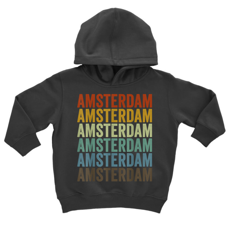 Amsterdam City Retro T Shirt Toddler Hoodie by beckiguralk28 | Artistshot