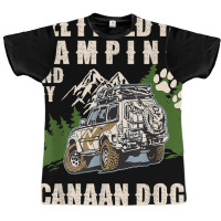 All I Need Is Camping And My Canaan Dog Funny Camper Dog T Shirt Graphic T-shirt | Artistshot