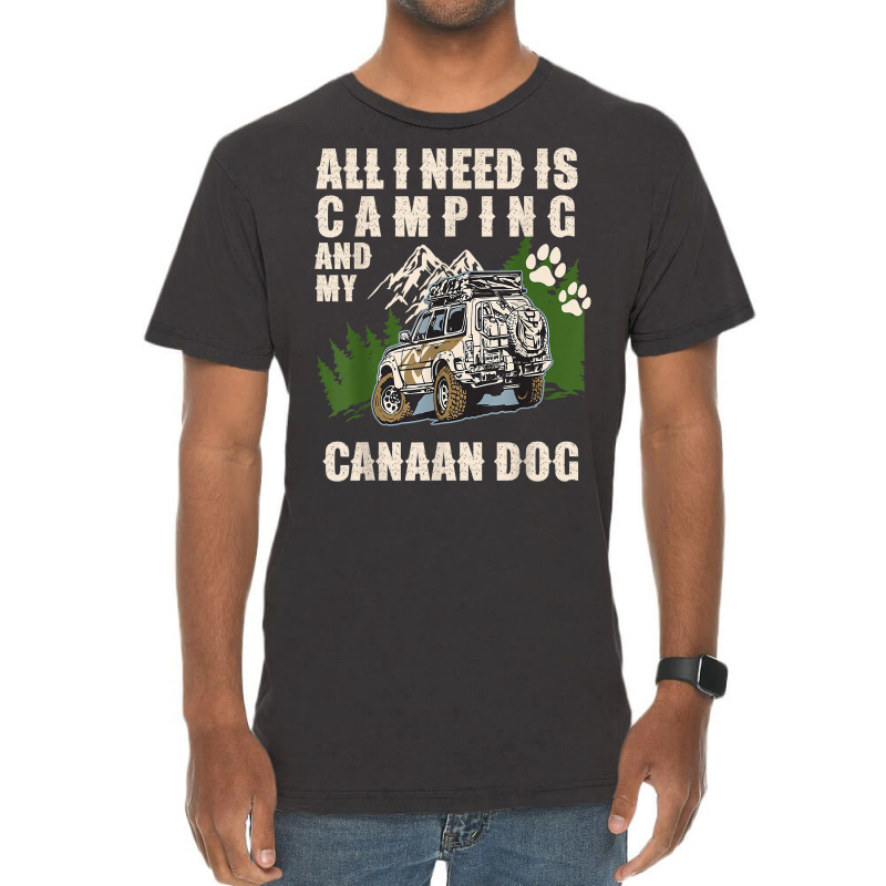 All I Need Is Camping And My Canaan Dog Funny Camper Dog T Shirt Vintage T-Shirt by tzecluco | Artistshot