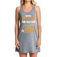 Old Guy Tuba Instrument Quote Funny Contrabass Tuba Player Tank Dress | Artistshot