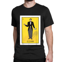 El Catrin Lottery Gift The Gentleman Card Mexican Lottery Classic T-shirt | Artistshot