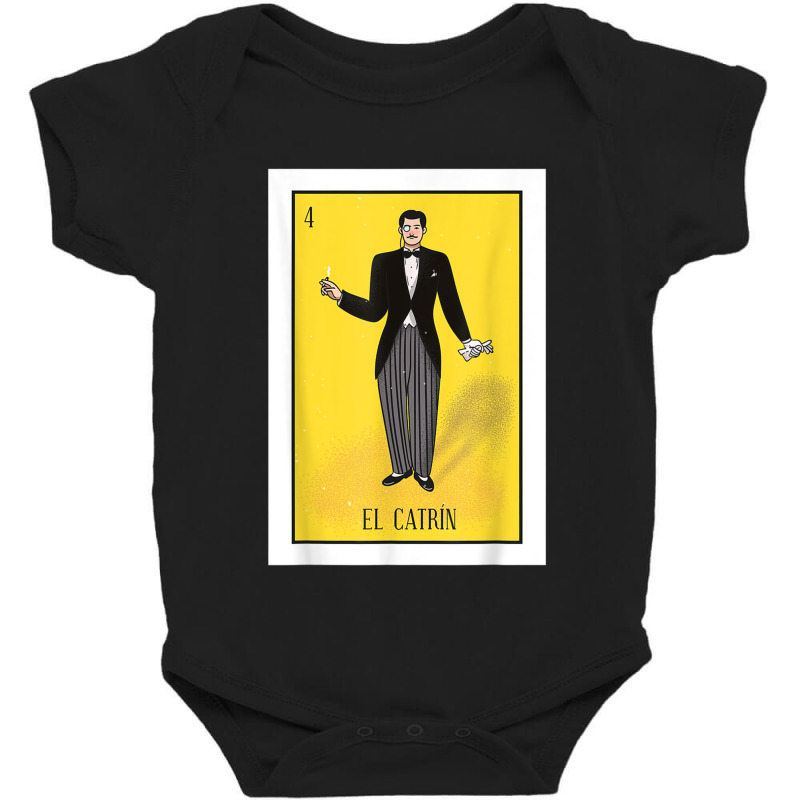 El Catrin Lottery Gift The Gentleman Card Mexican Lottery Baby Bodysuit by CarolinePascua | Artistshot