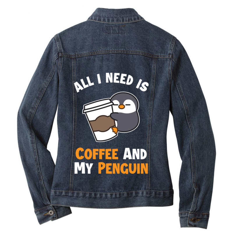 Coffee And My Penguin Sea Bird King Emperor Penguin Pullover Hoodie Ladies Denim Jacket by MaragretPolino | Artistshot