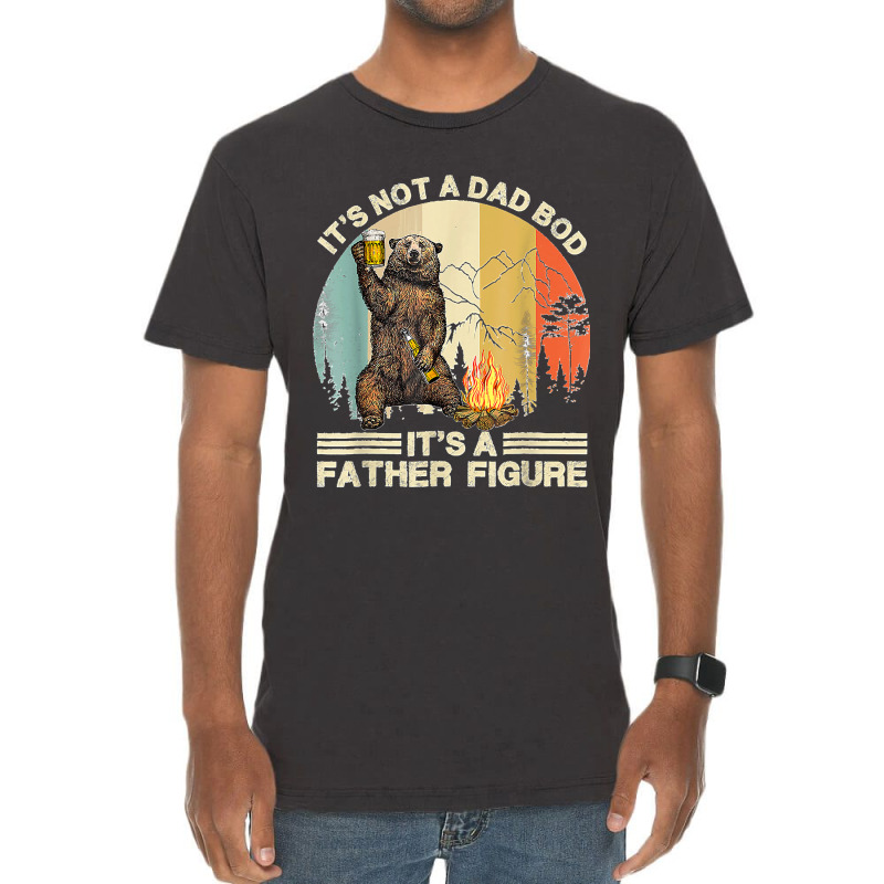 Funny Bear Camping It's Not A Dad Bod It's A Father Figure Vintage T-shirt | Artistshot