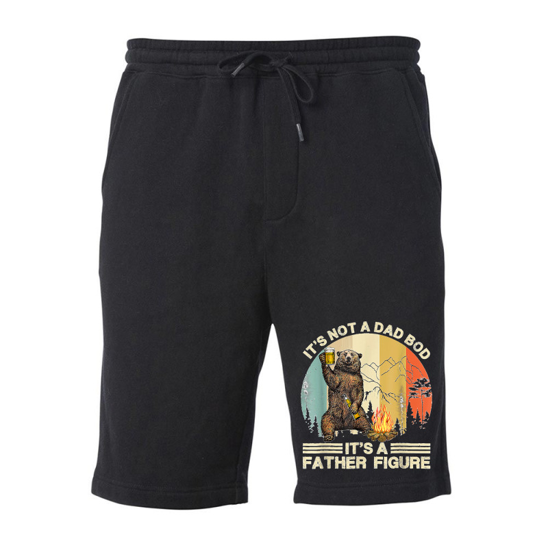 Funny Bear Camping It's Not A Dad Bod It's A Father Figure Fleece Short | Artistshot