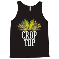 Crop Top Farm Pun Corn Farming - Agriculture - Funny Farmer Tank Top | Artistshot